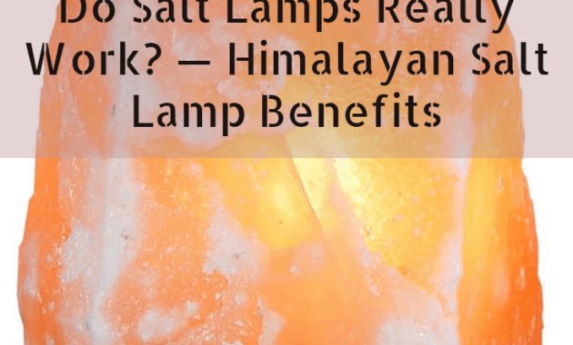 26 Do Salt Rock Lamps Really Work Do Usb Salt Lamps Work Azcollab for sizing 735 X 1102