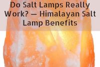 Himalayan Salt Lamp Benefits Do Salt Lamps Really Work Health in proportions 735 X 1102