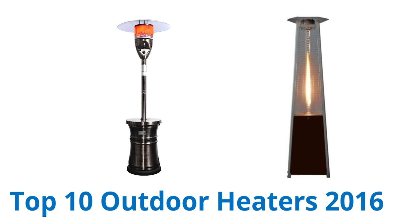 10 Best Outdoor Heaters 2016 for proportions 1280 X 720