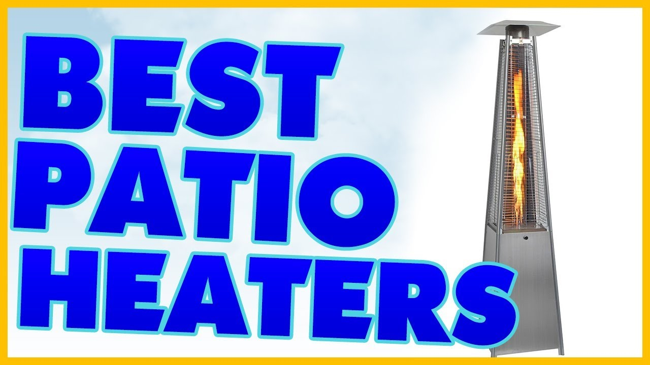 10 Best Patio Heater Review intended for proportions 1280 X 720