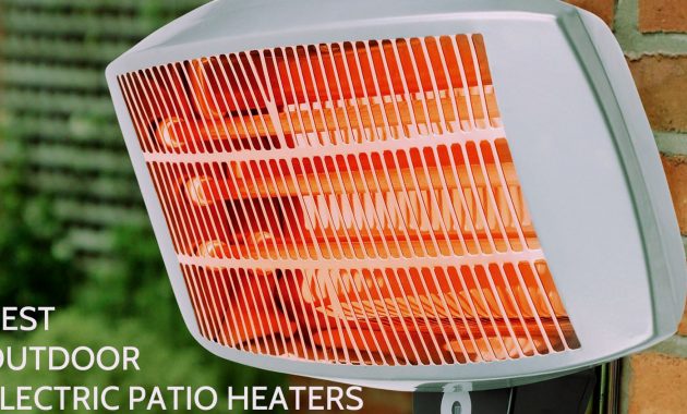 Best Outdoor Electric Patio Heaters Heatwhiz within proportions 1500 X 843