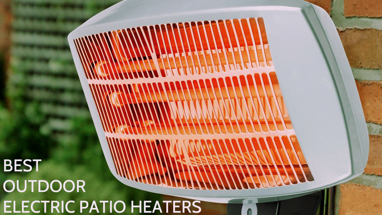 Best Outdoor Electric Patio Heaters Heatwhiz within proportions 1500 X 843