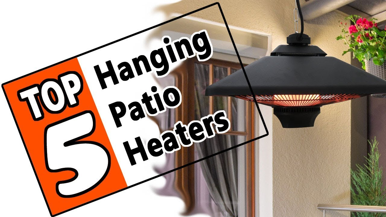 These Are Best Hanging Patio Heaters Of 2019 Top 5 Outdoor Ceiling Heat Lamps with regard to measurements 1280 X 720