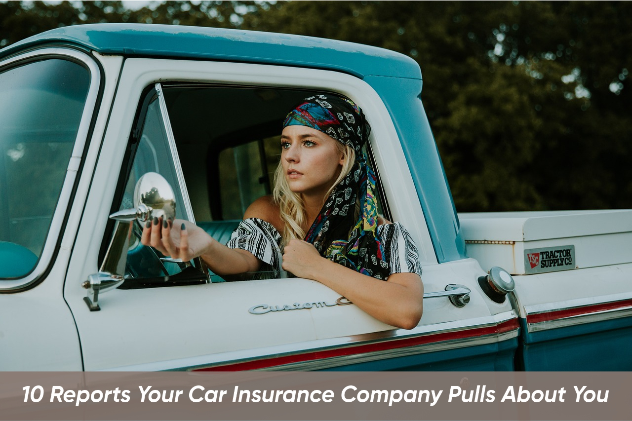 10 Reports Your Car Insurance Company Pulls About You in size 1280 X 853