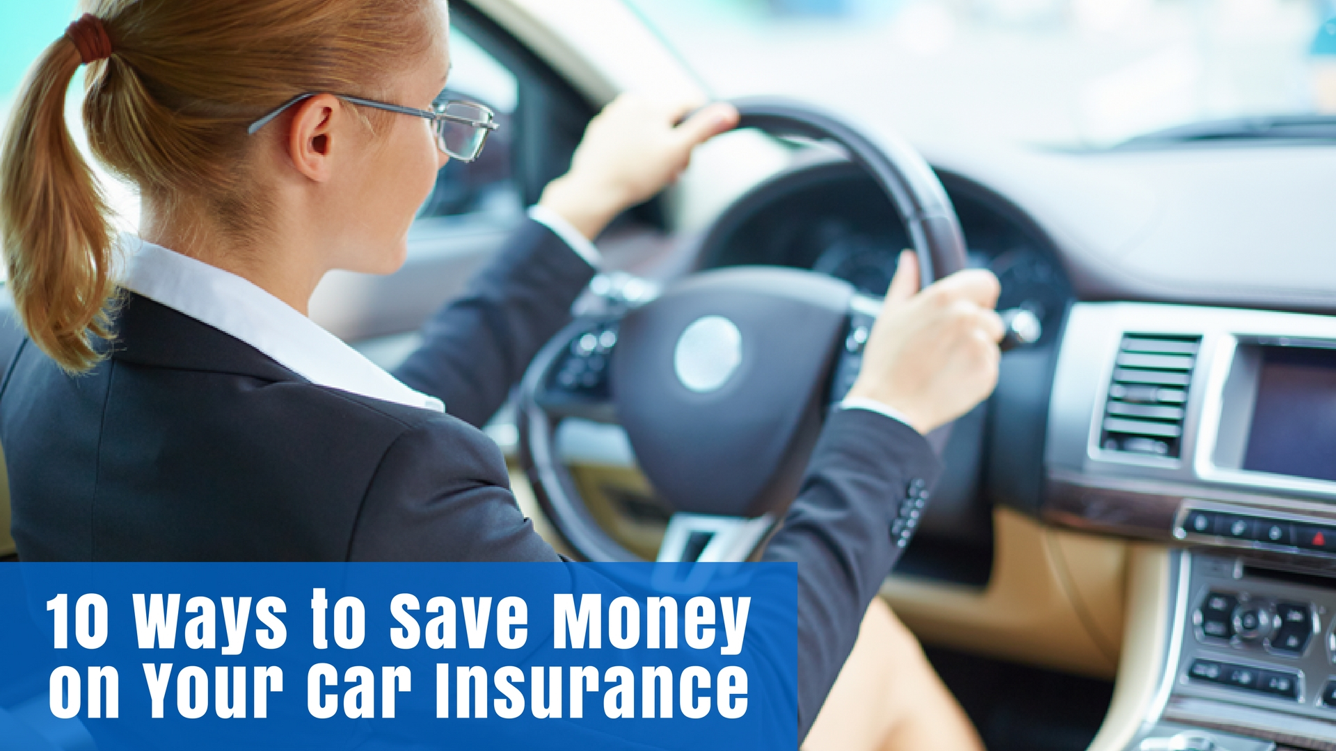 10 Ways To Save Money On Your Car Insurance Debt regarding proportions 1920 X 1080