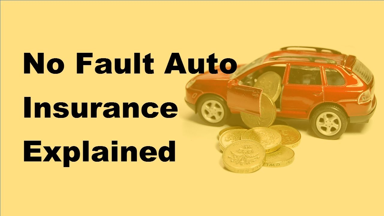 2017 Auto Insurance Basics No Fault Auto Insurance Explained within measurements 1280 X 720