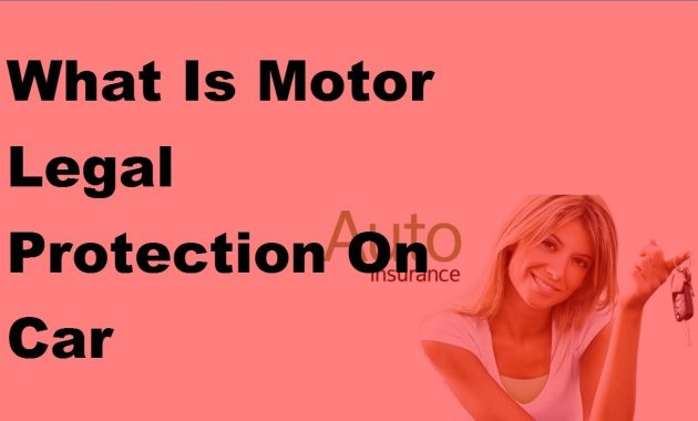 2017 Car Insurance Motor Legal Protection Under Car Insurance intended for size 1280 X 720