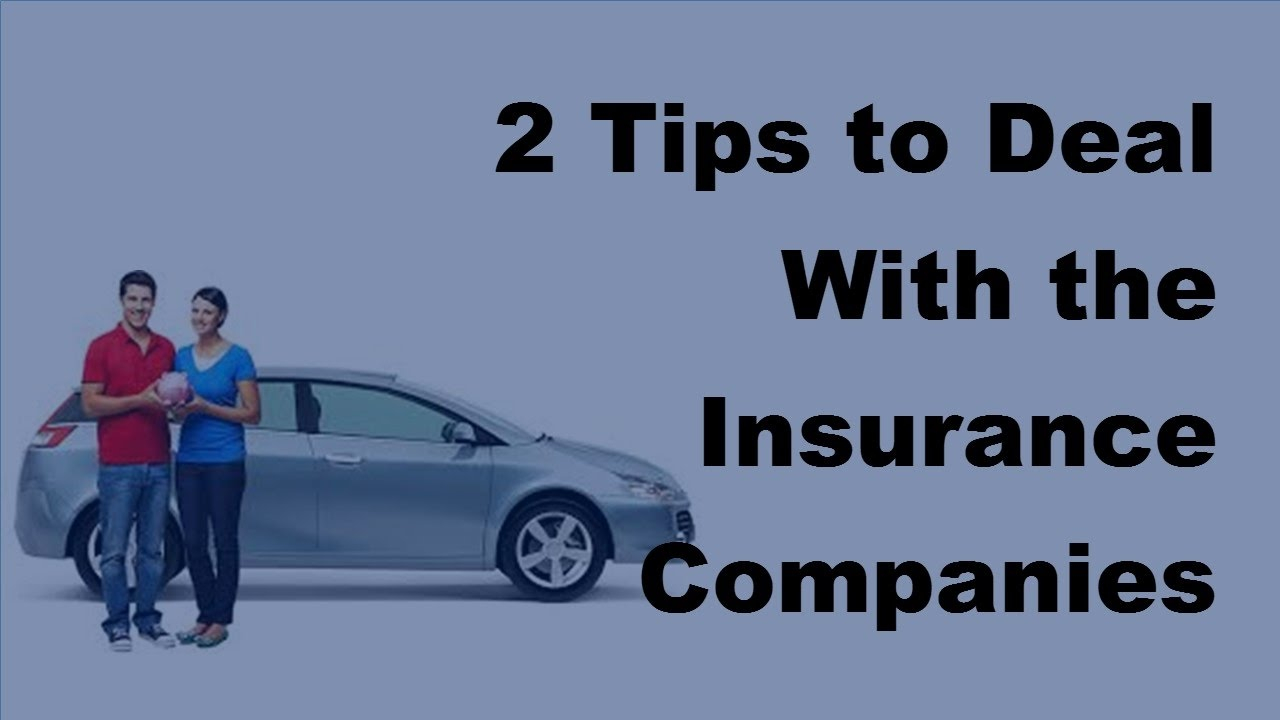 2017 Car Insurance Policy 2 Tips To Deal With The Insurance Companies After Car Accident for size 1280 X 720