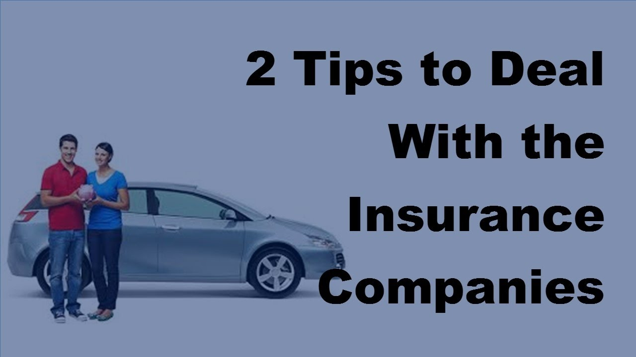 2017 Car Insurance Policy 2 Tips To Deal With The Insurance Companies After Car Accident throughout measurements 1280 X 720