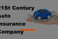 21st Century Auto Insurance Company Review 2017 21st Century Auto Insurance for dimensions 1280 X 720