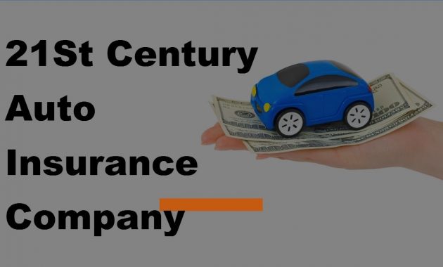 21st Century Auto Insurance Company Review 2017 21st Century Auto Insurance for dimensions 1280 X 720