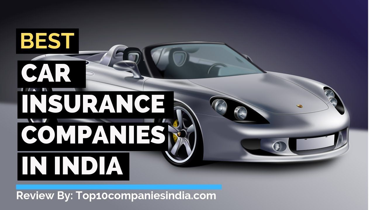 23 Top 10 Vehicle Insurance Companies In India with measurements 1280 X 720