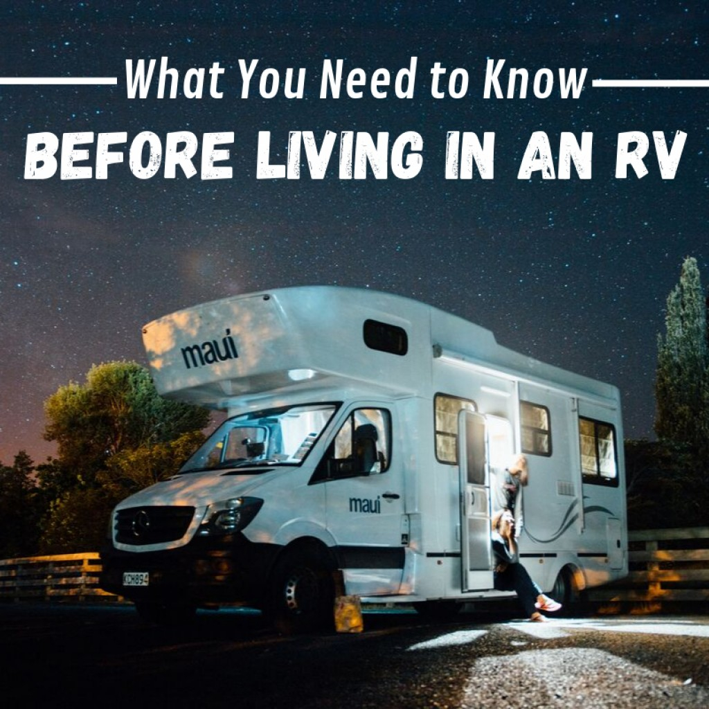 7 Things You Need To Know About Living In An Rv Axleaddict regarding sizing 1024 X 1024