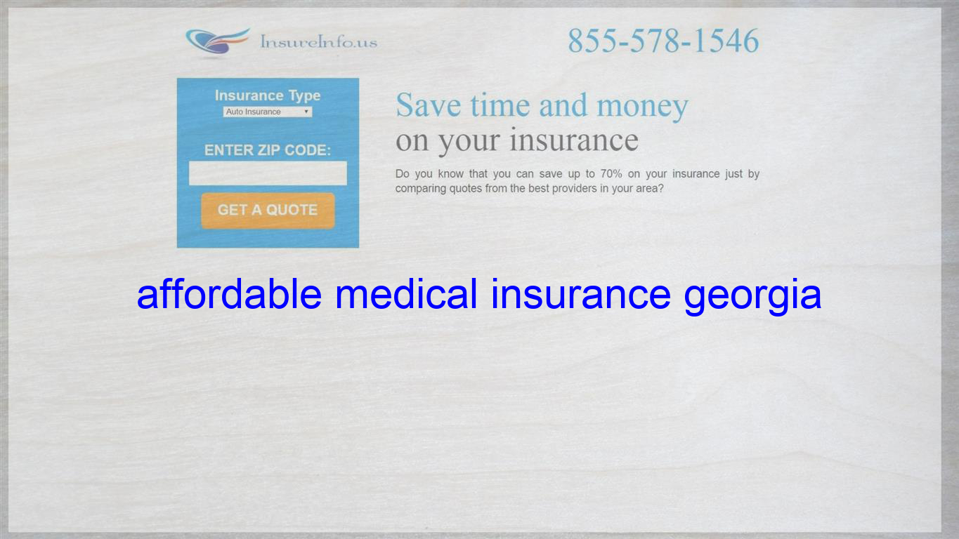 Affordable Medical Insurance Georgia Life Insurance Quotes pertaining to measurements 1365 X 768