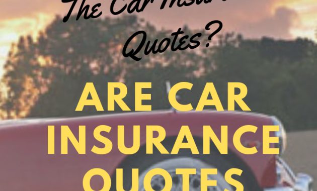 Are Car Insurance Quotes Accurate Carinsurance intended for size 735 X 1102