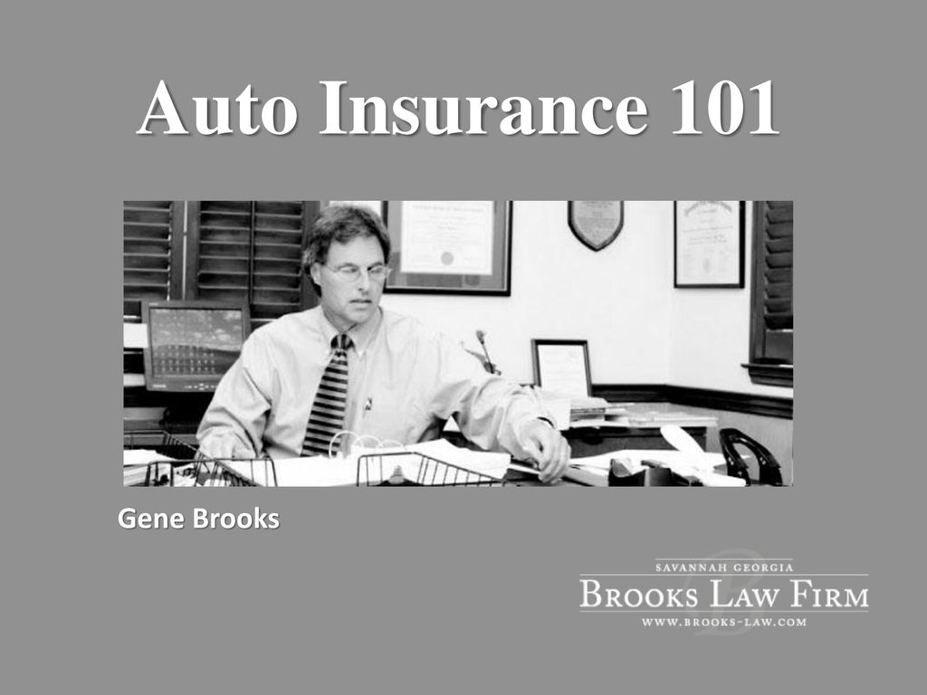 Auto Insurance 101 Gene Brooks Ppt Download within proportions 1024 X 768