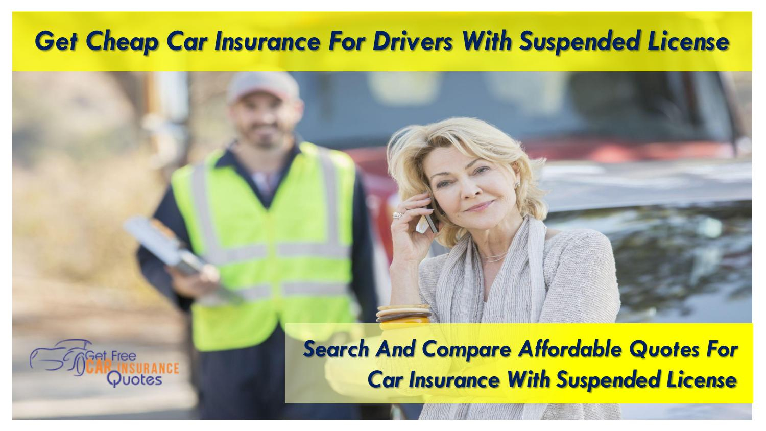 Auto Insurance For Drivers With Suspended License regarding proportions 1500 X 844