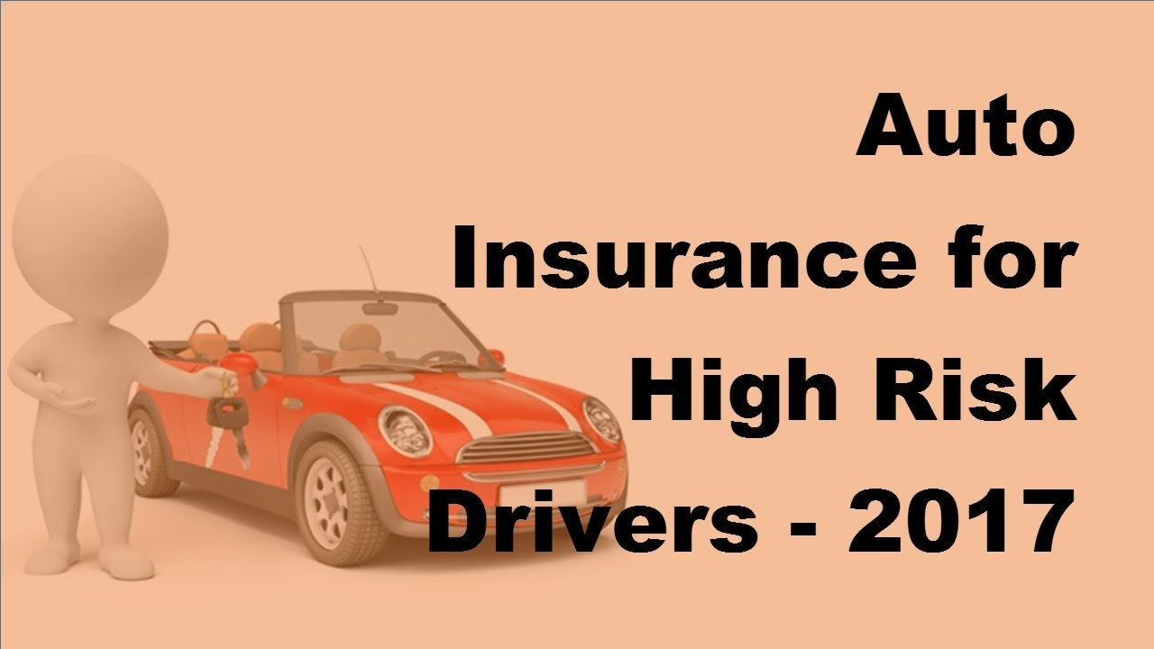 Auto Insurance For High Risk Drivers 2017 High Risk Auto Insurance Tips intended for dimensions 1280 X 720