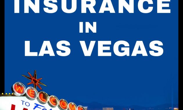 Auto Insurance In Las Vegas Nevada In Las Vegas Nv 89131 throughout dimensions 1000 X 1000