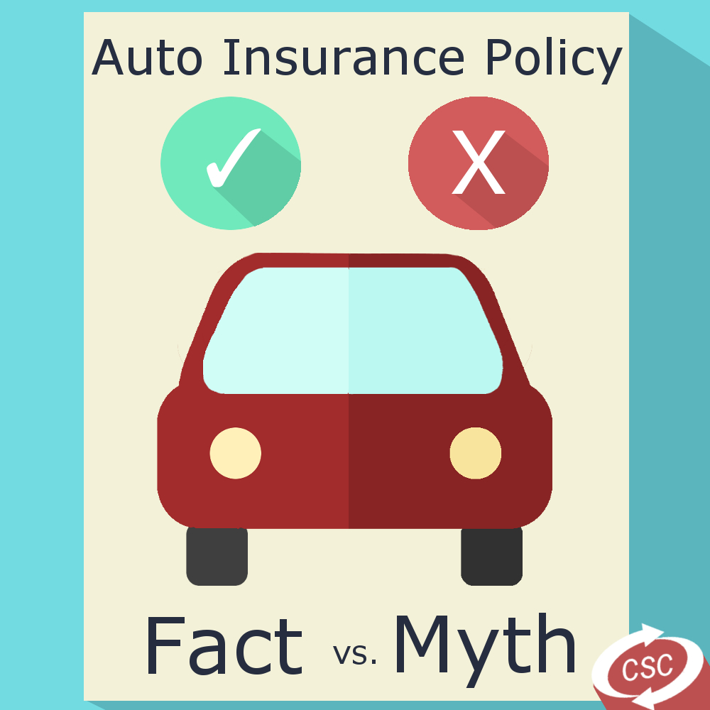Auto Insurance Myths Vs Facts Csc Insurance Options intended for sizing 1000 X 1000