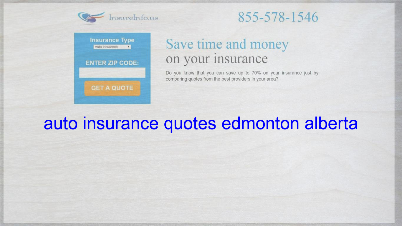 Auto Insurance Quotes Edmonton Alberta Life Insurance in dimensions 1365 X 768