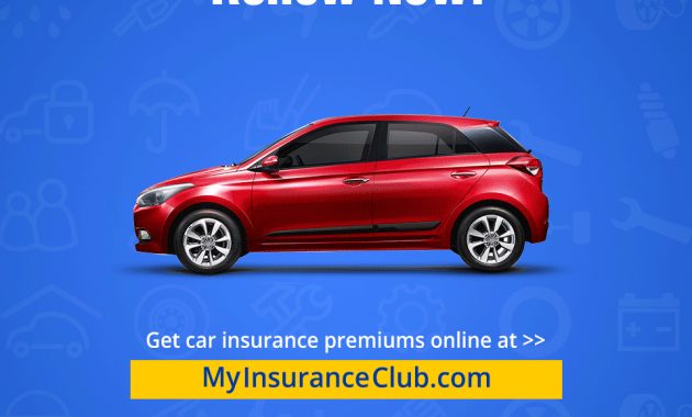 Car Insurance Expired Renew Now Get Car Insurance Premiums intended for size 960 X 960