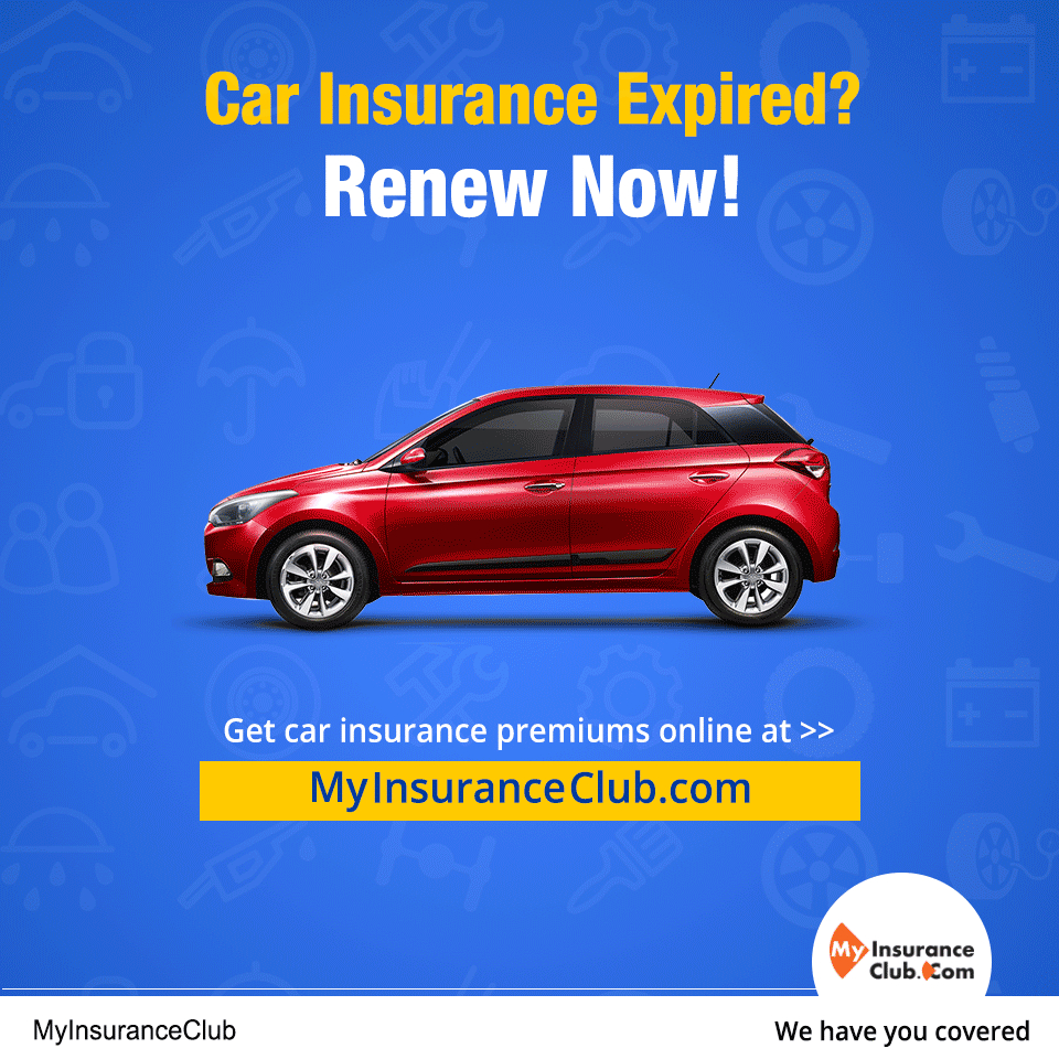 Car Insurance Expired Renew Now Get Car Insurance Premiums intended for size 960 X 960