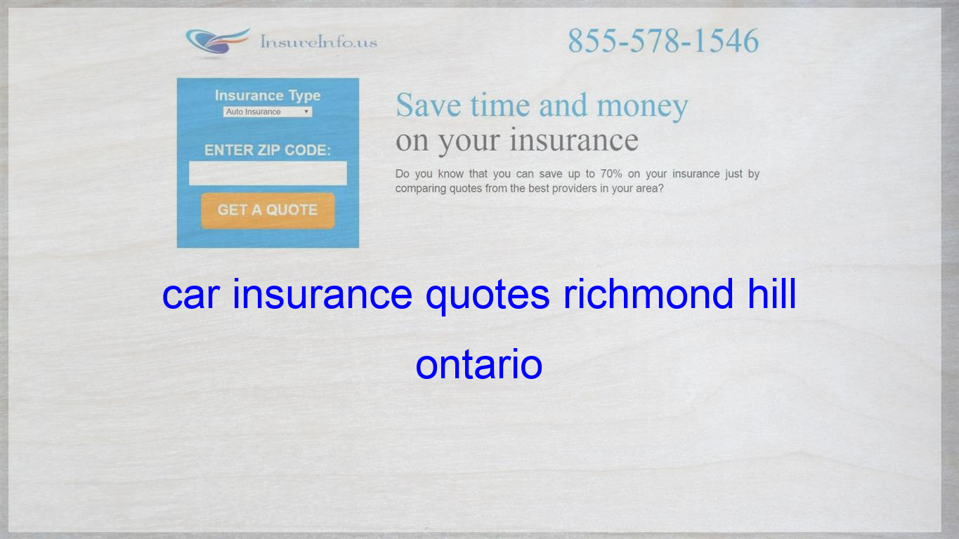 Car Insurance Quotes Richmond Hill Ontario Life Insurance pertaining to size 1365 X 768