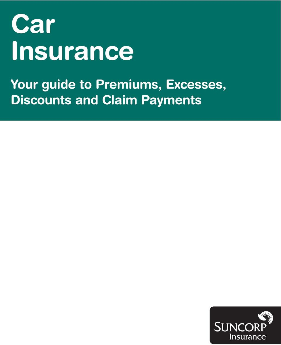 Car Insurance Your Guide To Premiums Excesses Discounts regarding size 960 X 1180