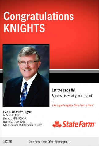 Congratulations Knights State Farm Lyle R Wendroth intended for proportions 993 X 1468