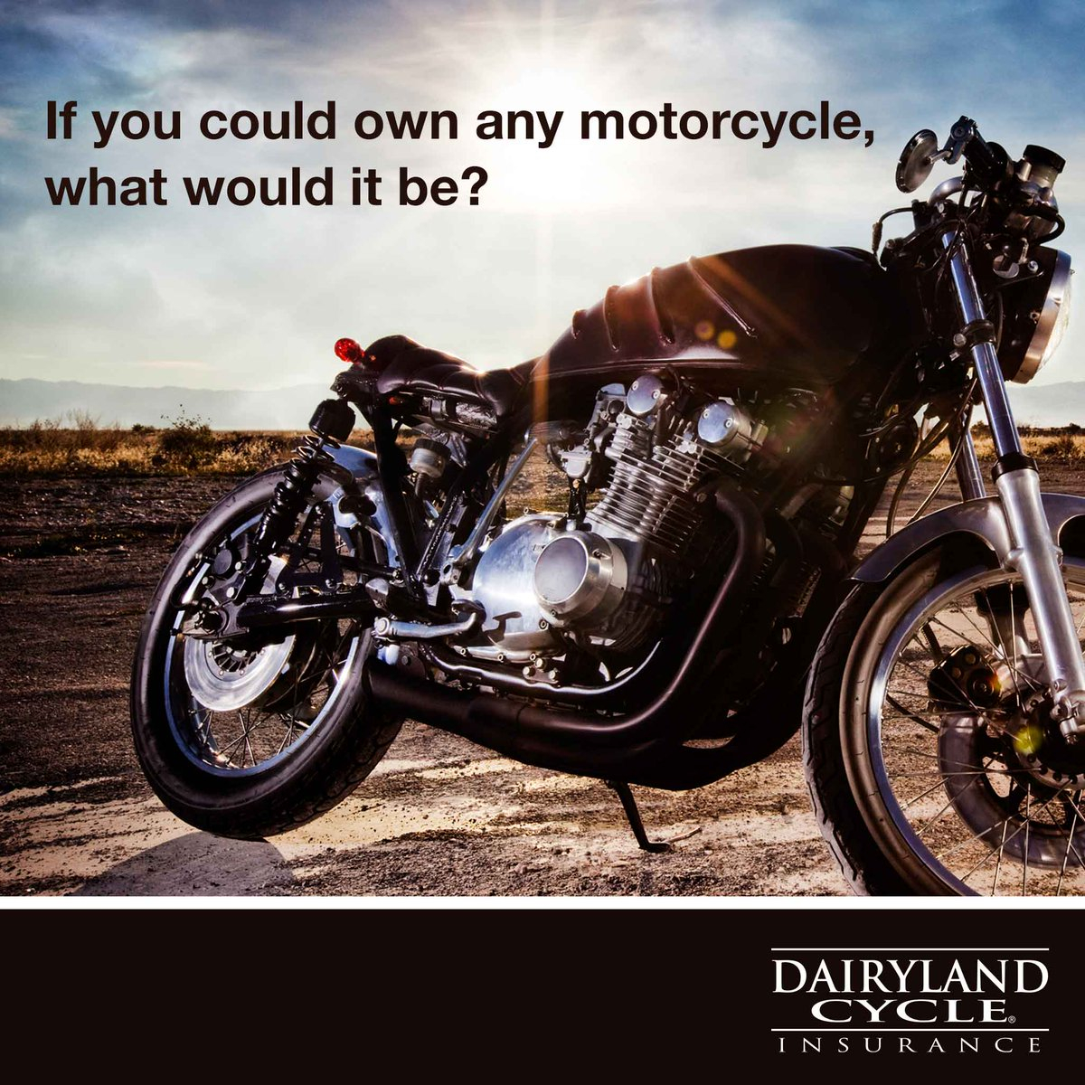 Dairyland On Twitter If You Could Own Any Motorcycle within sizing 1200 X 1200