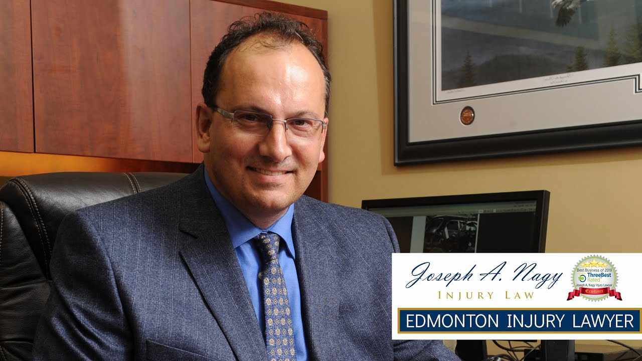 Edmonton Injury Lawyer Personal Injury Lawyer Joseph A Nagy with regard to sizing 1280 X 720