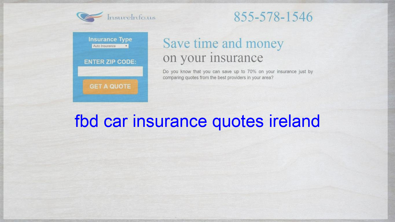 Fbd Car Insurance Quotes Ireland Life Insurance Quotes with regard to measurements 1365 X 768