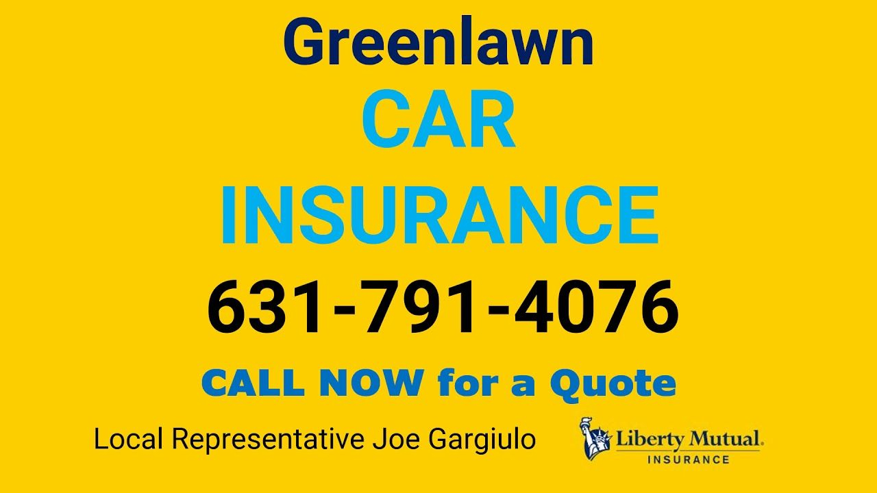 Greenlawn Car Insurance 631 791 4076 In 2020 Car Insurance for size 1280 X 720