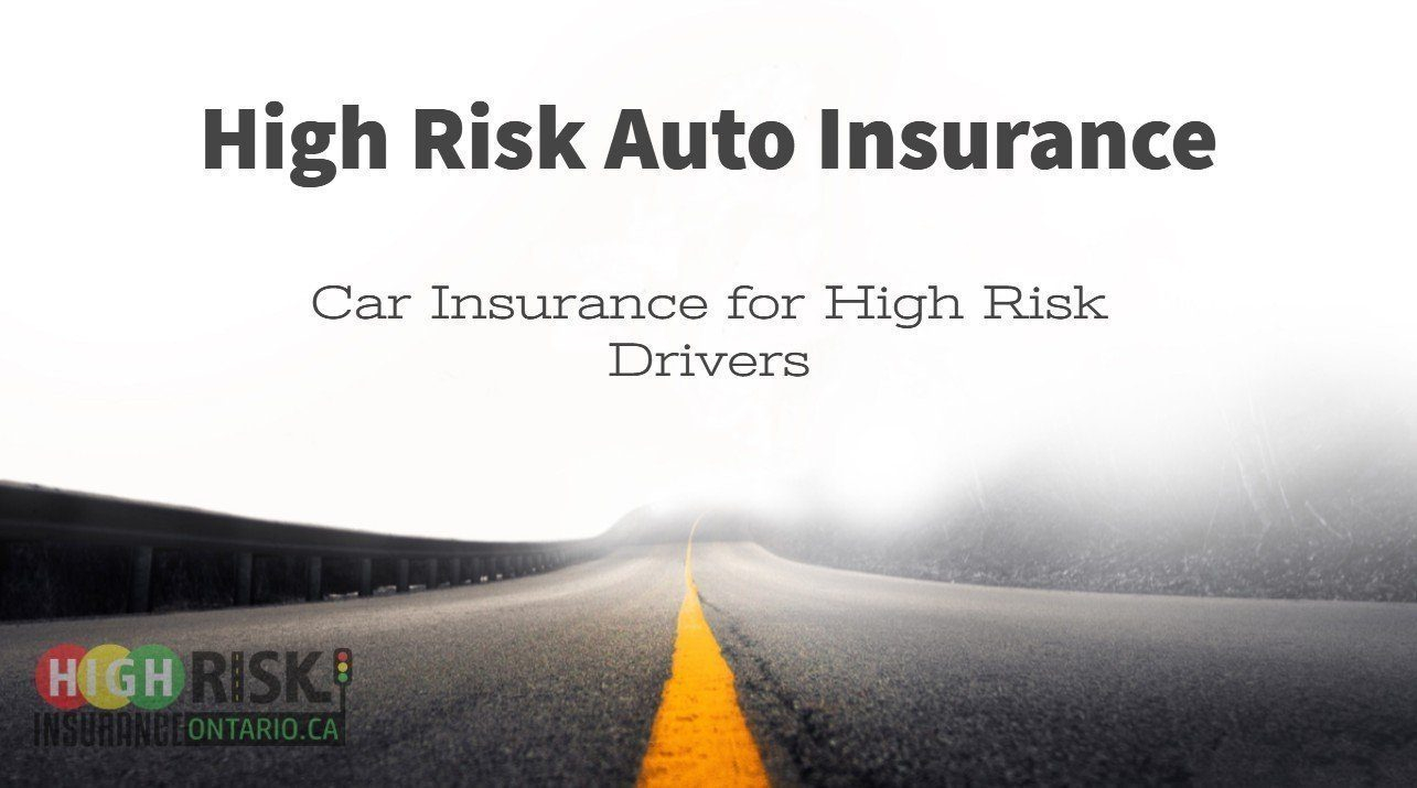 High Risk Insurance Ontario Car Insurance For High Risk with regard to measurements 1285 X 715