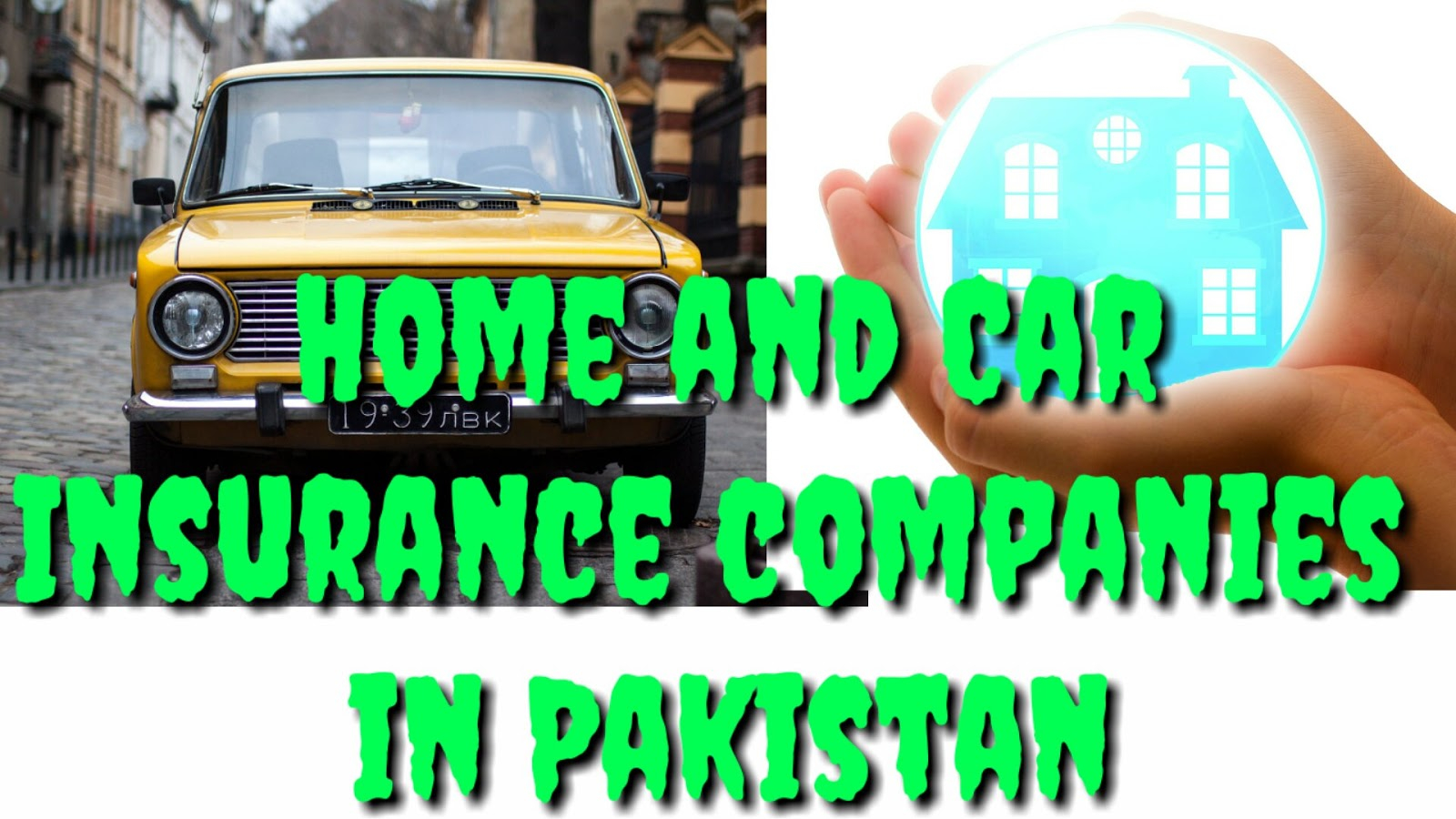 Home And Car Insurance Companies In Pakistan throughout sizing 1600 X 900