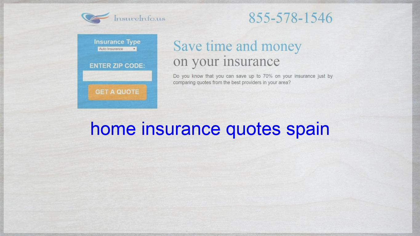 Home Insurance Quotes Spain Life Insurance Quotes Term intended for measurements 1365 X 768