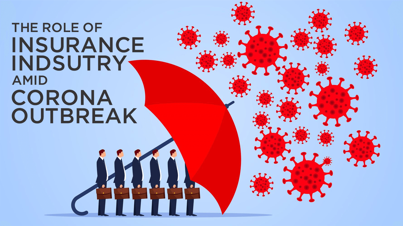 Insurance Industrys Role Amid Covid 19 Outbreak inside proportions 1280 X 720