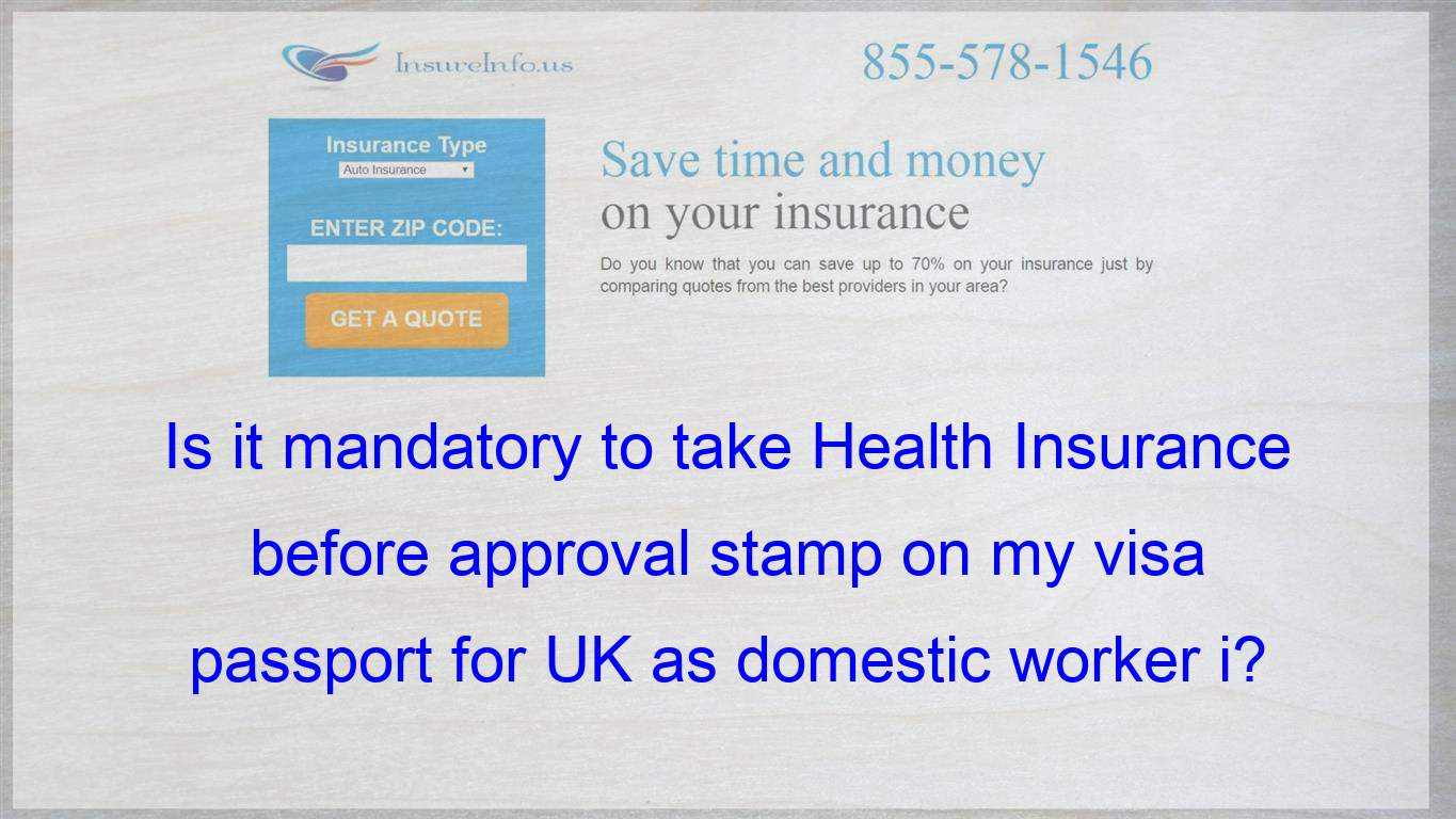 Is It Mandatory To Take Health Insurance Before Approval throughout sizing 1365 X 768