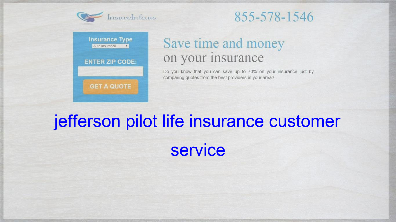 Jefferson Pilot Life Insurance Customer Service Life pertaining to measurements 1365 X 768