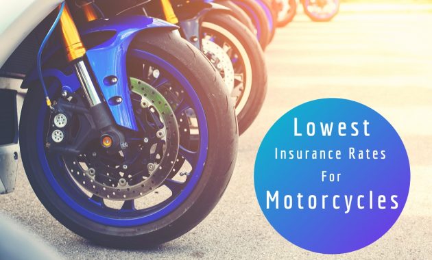 Lowest Insurance Rates For Motorcycles Motorcycle Legal regarding dimensions 1200 X 800