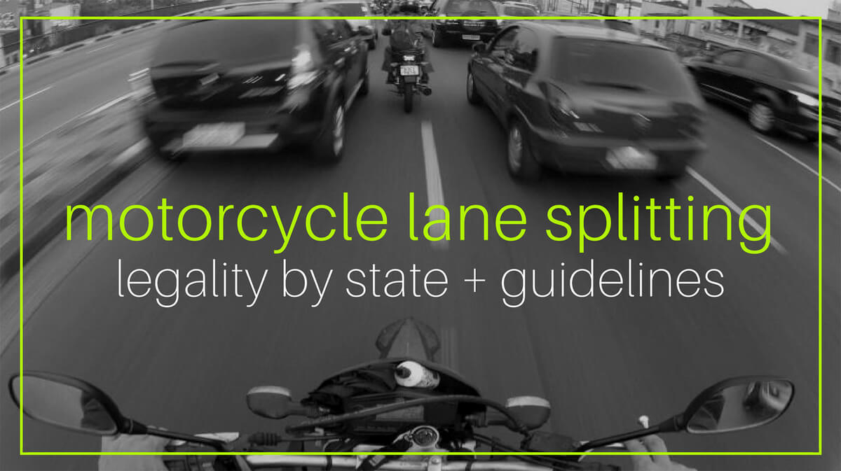 Motorcycle Lane Splitting Legality State Guidelines pertaining to dimensions 1200 X 673