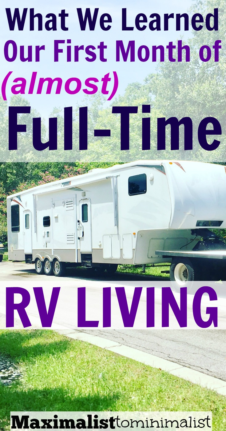 Our First Month Of Almost Full Time Rv Living Maximalist for size 735 X 1401