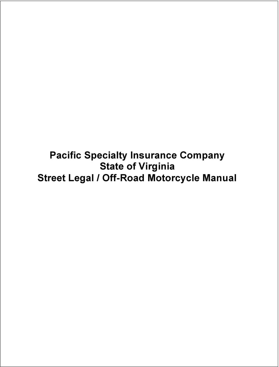 Pacific Specialty Insurance Company State Of Virginia Street pertaining to measurements 960 X 1264