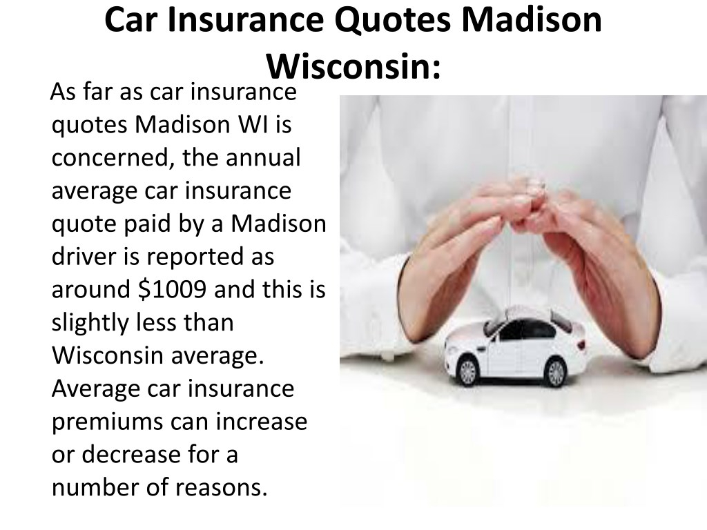 Ppt Car Insurance Quotes Wisconsin Powerpoint Presentation regarding sizing 1024 X 768