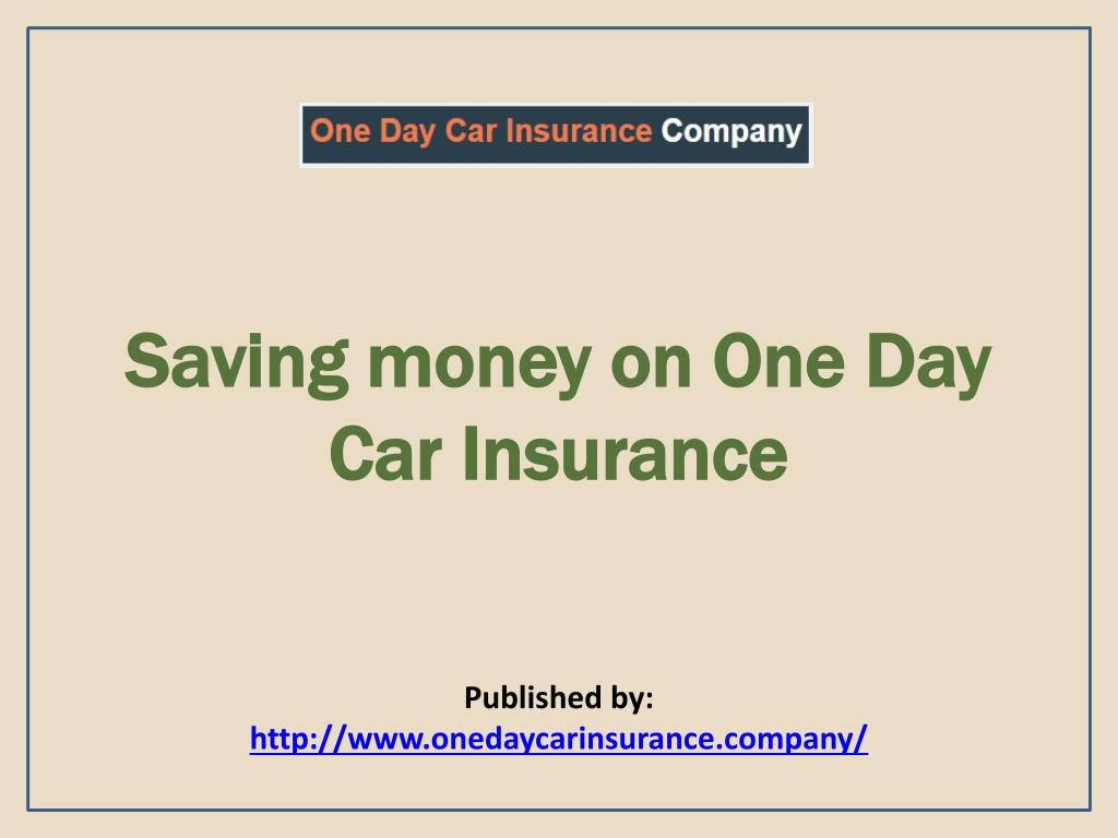 Ppt One Day Car Insurance Company Best Provider Of inside size 1024 X 768