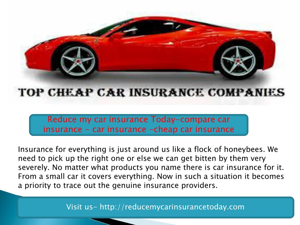 Ppt Reduce My Car Insurance Today Compare Car Insurance inside size 1024 X 768