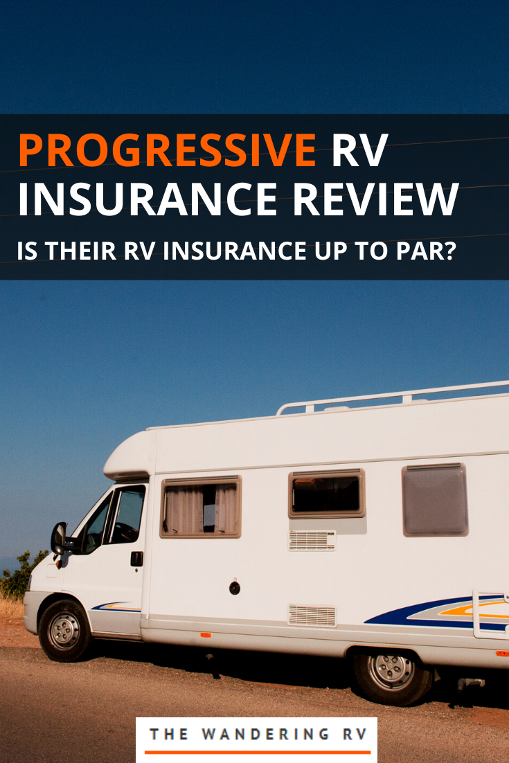 Progressive Rv Insurance Review 2020 Are They Worth It for proportions 735 X 1102