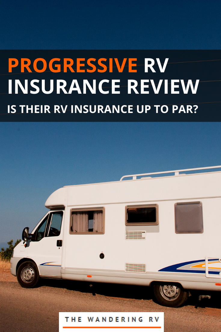 Progressive Rv Insurance Review 2020 Are They Worth It in measurements 735 X 1102