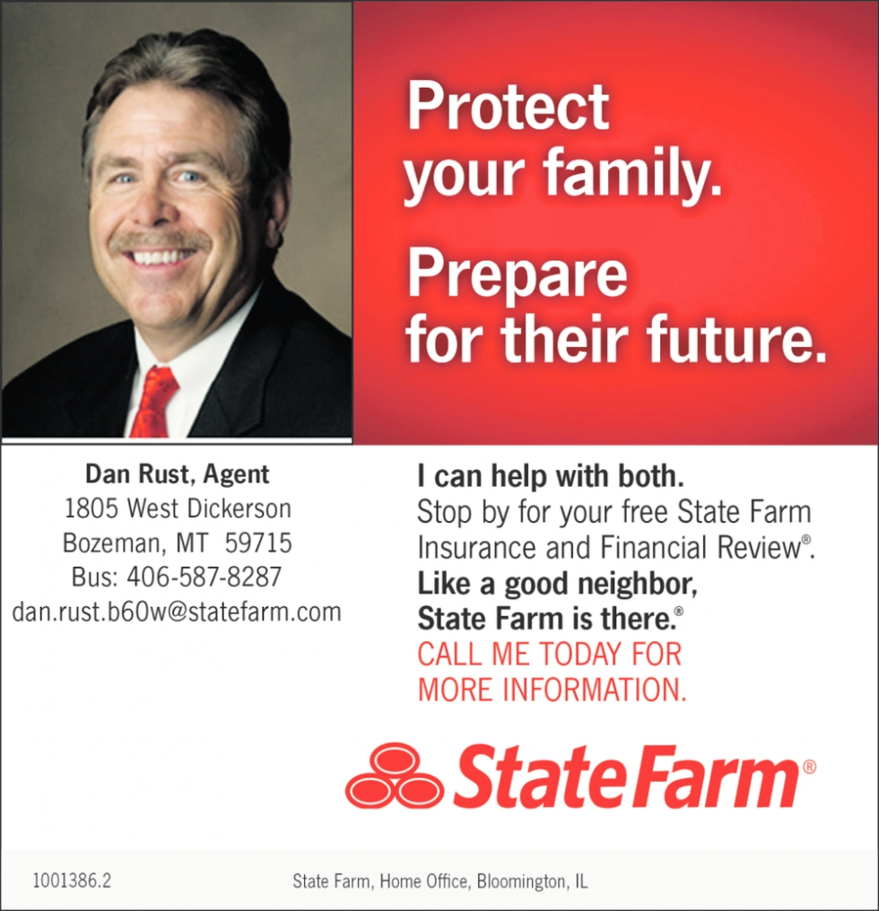 Protect Your Family Dan Rust State Farm Bozeman Mt pertaining to dimensions 980 X 1016